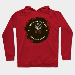 Christian worker design - Artist Hoodie